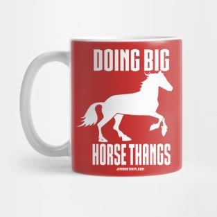 Big Horse Thangs Mug